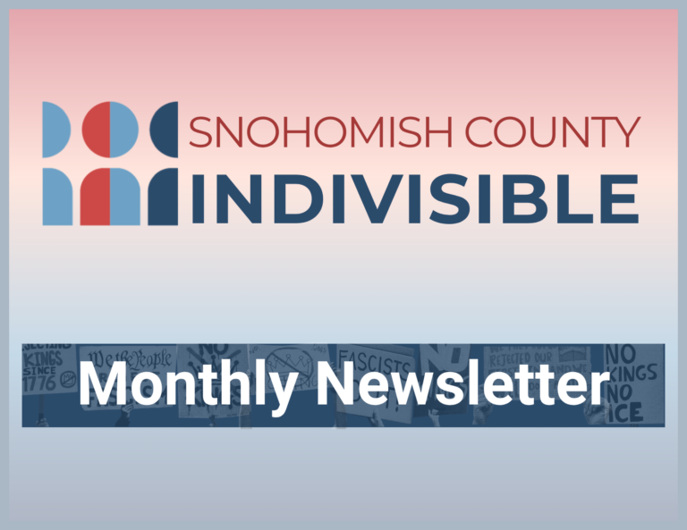 Snohomish County Indivisible Newsletter &ndash; August
